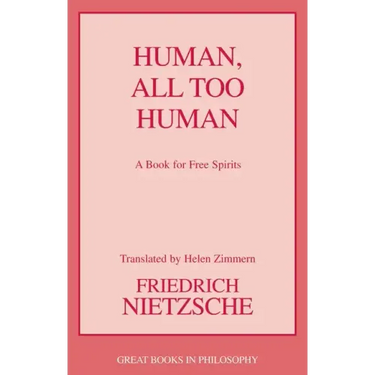 Human, All Too Human