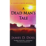 A Dead Man's Tale: A Charlie Moon Mystery