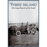 Tybee Island: The Long Branch of the South