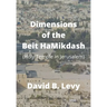 Dimensions of the Beit HaMikdash: Holy Temple in Jerusaelm