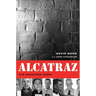 Alcatraz: The Gangster Years
