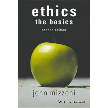 Ethics: The Basics, 2nd Edition