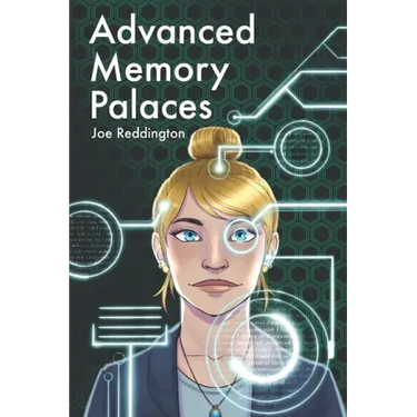 Advanced Memory Palaces: The second book you should read on your memory
