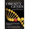 OBESITY GENES and their Epigenetic Modifiers