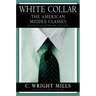White Collar: The American Middle Classes