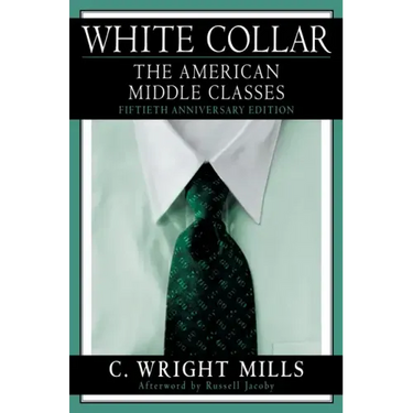 White Collar: The American Middle Classes