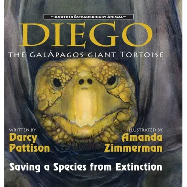 Diego, the Galápagos Giant Tortoise: Saving a Species from Extinction