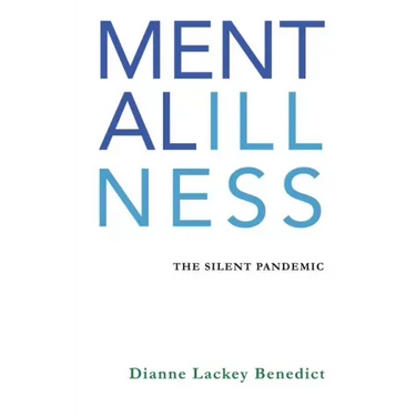 Mental Illness: The Silent Pandemic