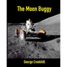 The Moon Buggy: Lunar Roving Vehicle
