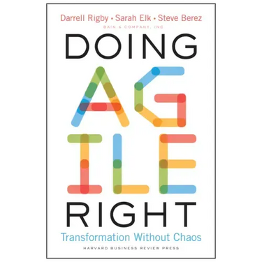 Doing Agile Right: Transformation Without Chaos