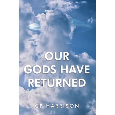 Our Gods Have Returned
