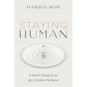 Staying Human: A Jewish Theology for the Age of Artificial Intelligence