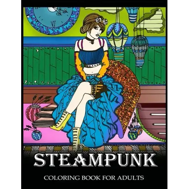 Steampunk Coloring Book for Adults: Women Steampunk Fashion Design