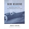 New Heavens: My Life as a Fighter Pilot and a Founder of the Israel Air Force