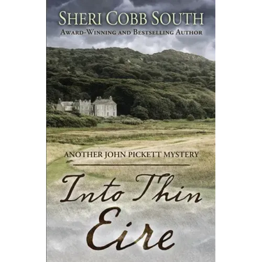 Into Thin Eire: Another John Pickett Mystery