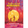 Wolf and Owl Remember...: Travels Through Time
