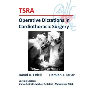 TSRA Operative Dictations in Cardiothoracic Surgery