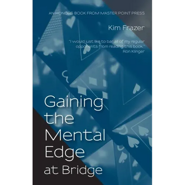 Gaining the Mental Edge at Bridge
