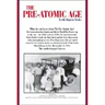 The Pre-Atomic Age
