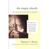 The Empty Church: Does Organized Religion Matter Anymore