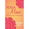 Yogamass: Embodying Christ Consciousness