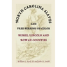North Carolina Slaves and Free Persons of Color: Burke, Lincoln, and Rowan Counties