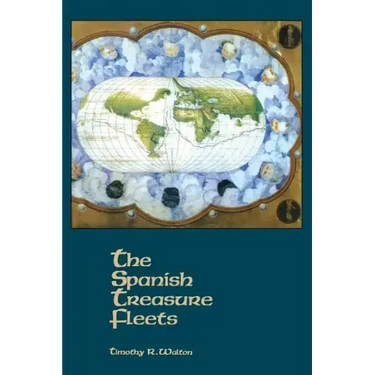 The Spanish Treasure Fleets