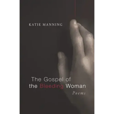 The Gospel of the Bleeding Woman
