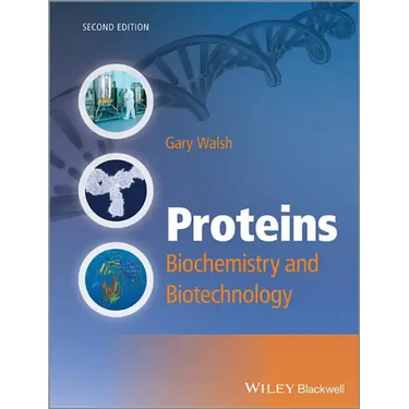 Proteins - Biochemistry and Biotechnology 2e
