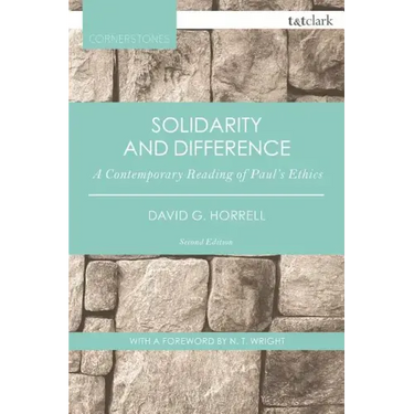 Solidarity and Difference: A Contemporary Reading of Paul's Ethics