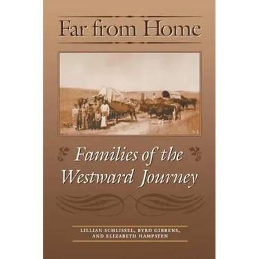 Far from Home: Families of the Westward Journey