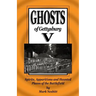 Ghosts of Gettysburg V: Spirits, Apparitions and Haunted Places on the Battlefield