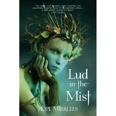 Lud-in-the-Mist (Warbler Classics Annotated Edition)