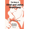 The Story of Ethel and Julius Rosenberg