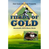 Fields of Gold, Baseball's Best Glove Work