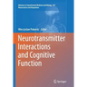 Neurotransmitter Interactions and Cognitive Function