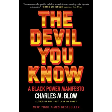 The Devil You Know: A Black Power Manifesto