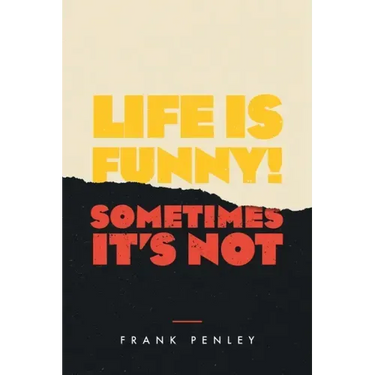 Life is Funny!: Sometimes It's Not.