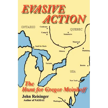 Evasive Action: The Hunt for Gregor Meinhoff