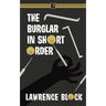 The Burglar in Short Order