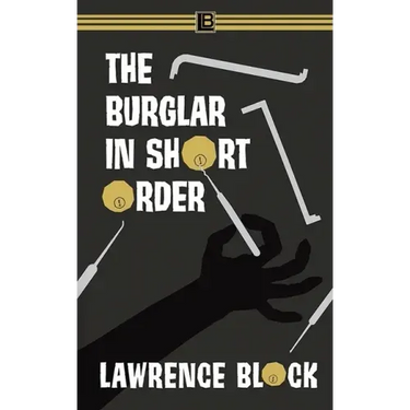 The Burglar in Short Order