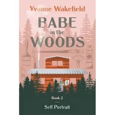 Babe in the Woods: Self Portrait