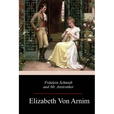Fräulein Schmidt and Mr. Anstruther