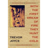 With the First Dream of Fire They Hunt the Cold: A Body of Work, 1966-2000