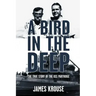 A Bird in the Deep: The True Story of the USS Partridge