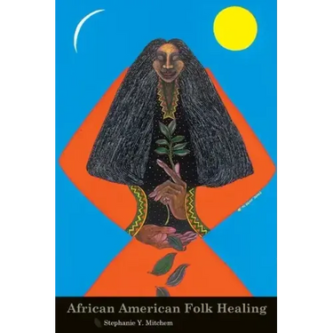 African American Folk Healing