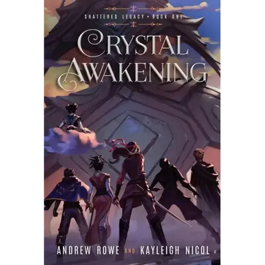 Crystal Awakening: An Epic Fantasy Adventure