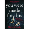 You Were Made for This