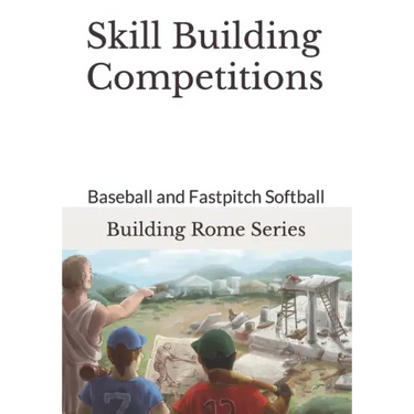 Skill Building Competitions: Baseball and Fastpitch Softball