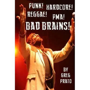 Punk! Hardcore! Reggae! Pma! Bad Brains!